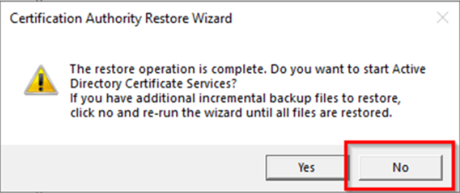 Prompt to start Active Directory Certificate Services with 'No' selected.